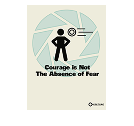 File:Merch Courage is Not Absence of Fear Poster.png